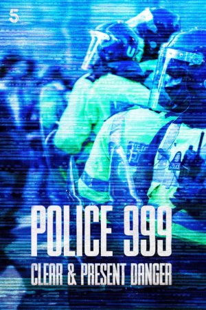 Police 999: Clear & Present Danger (2023) poster