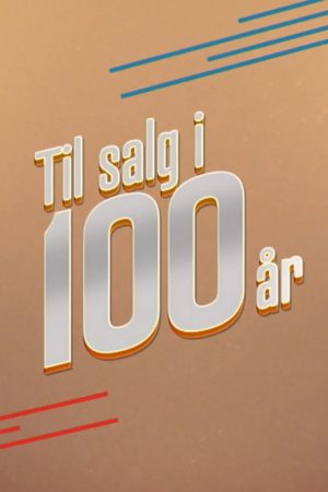 Til salg i 100 år (2023) poster