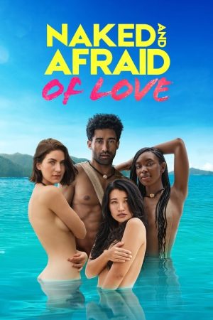 Naked and Afraid of Love (2021) poster