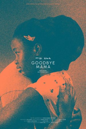 Goodbye Mama (2024) poster