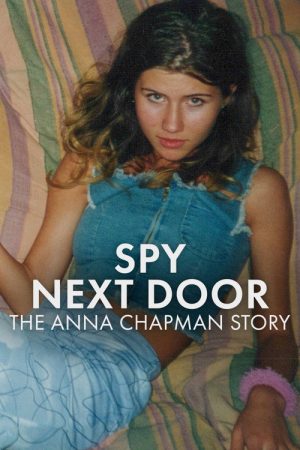 Spy Next Door: The Anna Chapman Story (2026) poster