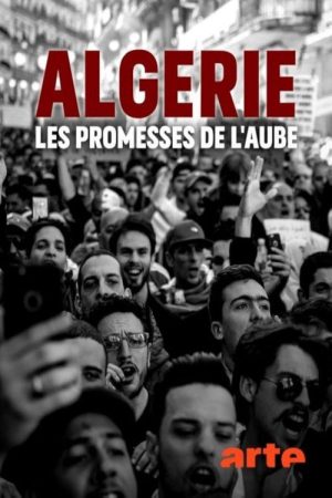 Algérie: les promesses de l’aube (2020) poster