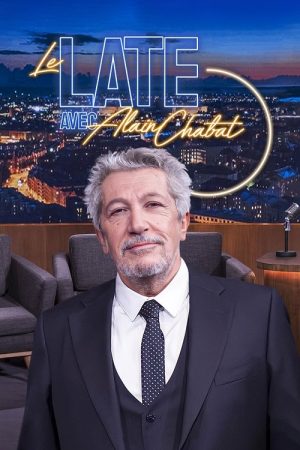 Le Late avec Alain Chabat (2022) poster