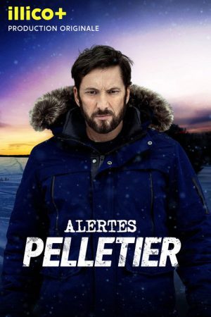 Alertes: Pelletier (2025) poster