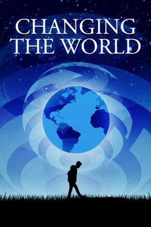 Changing the World (2020) poster