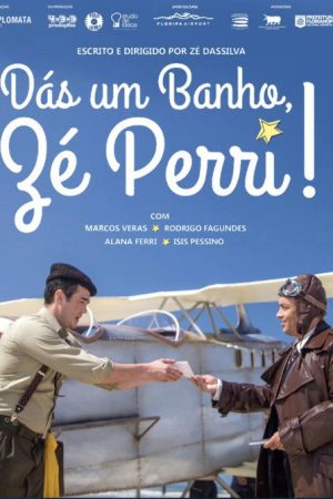 Dás um Banho, Zé Perri (2021) poster