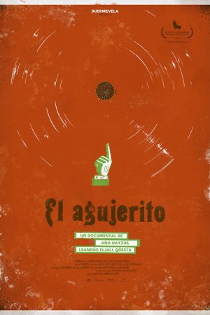 El Agujerito: For the Record (2024) poster