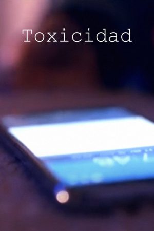 Toxicidad (2019) poster