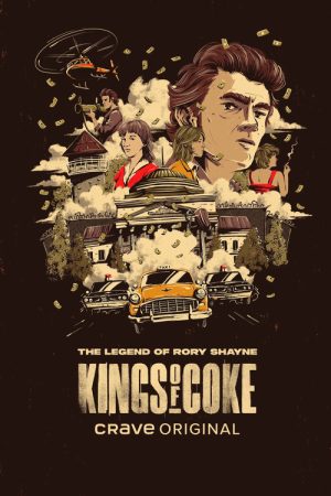 Kings of Coke: The Legend of Rory Shayne (2026) poster