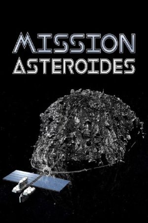 Mission astéroïdes (2019) poster