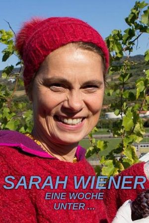 Sarah Wiener, Eine Woche unter… (2017) poster