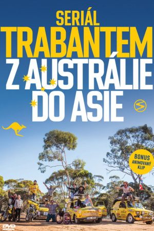 Trabantem z Austrálie do Asie (2016) poster