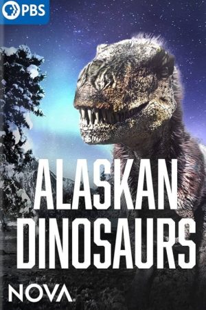 Alaskan Dinosaurs (2022) poster