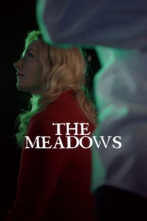 The Meadows (2026) poster