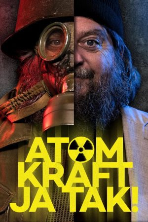Atomkraft – ja tak (2023) poster