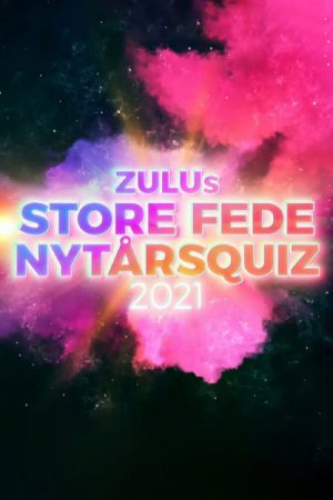 ZULUs store fede nytårsquiz (2021) poster