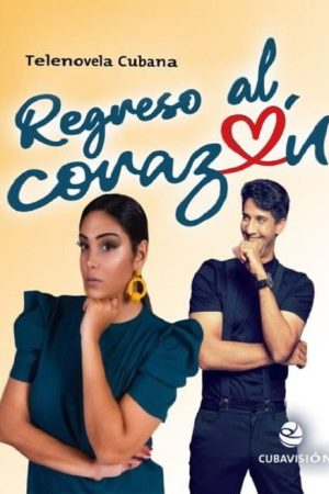Regreso Al Corazón (2025) poster