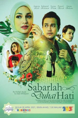 Sabarlah Duhai Hati (2021) poster