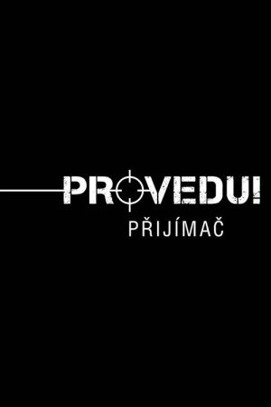 Provedu! Přijímač (2017) poster