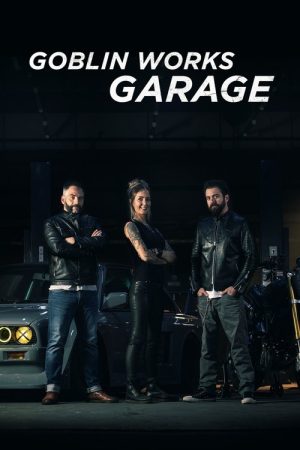Goblin Works Garage (2018) poster