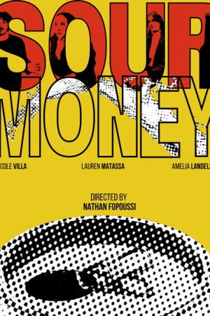 Sour  Money (2025) poster