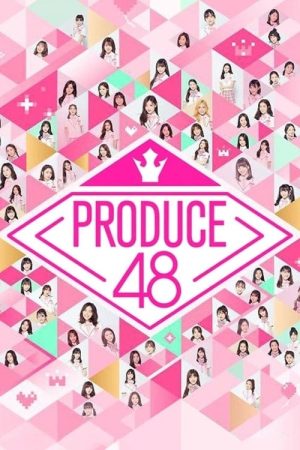 Produce 48 (2018) poster