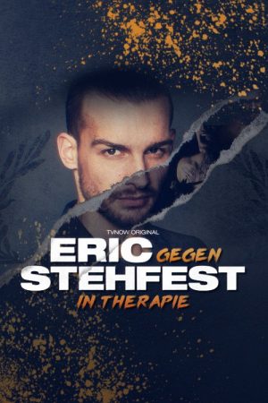 Eric gegen Stehfest: In Therapie (2021) poster