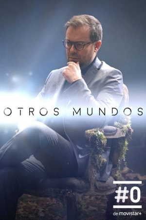 Otros mundos (2017) poster