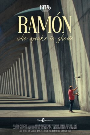 Ramón Who Speaks to Ghosts (2025) poster