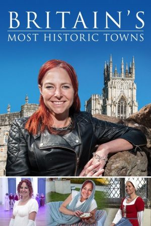 Britain’s Most Historic Towns (2018) poster