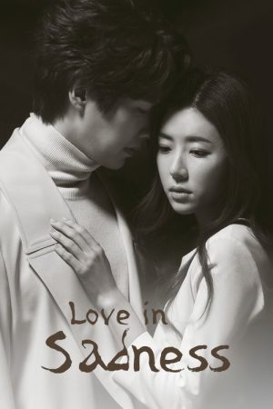 Love in Sadness (2019) poster