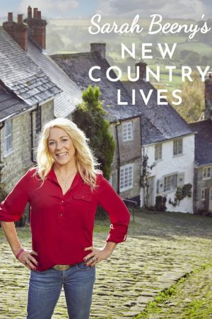 Sarah Beeny’s New Country Lives (2023) poster