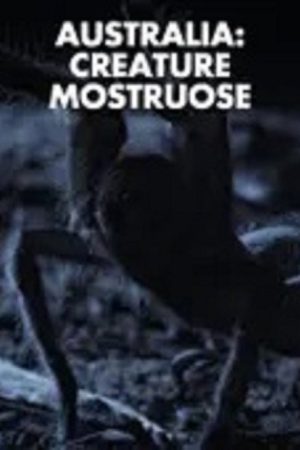 Australia: creature mostruose (2017) poster