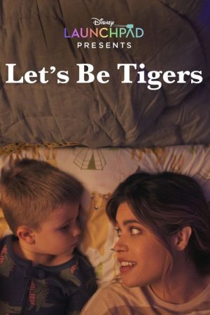 Let’s Be Tigers (2021) poster