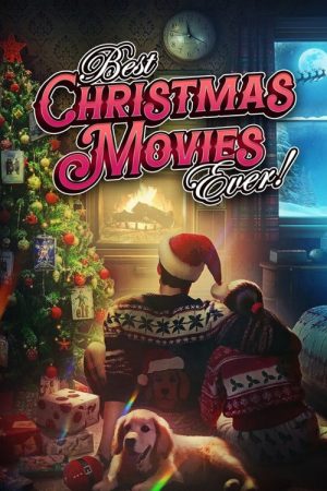 Best Christmas Movies Ever! (2024) poster