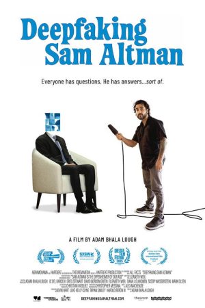 Deepfaking Sam Altman (2026) poster