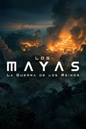 Los Mayas La Guerra De Los Reinos (2026) Web Series — Cast, Story & Where to Watch | MovieLinkBD poster