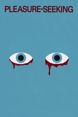 Pleasure-Seeking (2026) poster