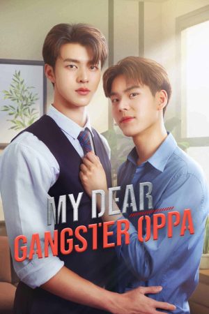 My Dear Gangster Oppa (2023) poster