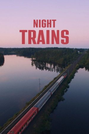 Night Trains (2026) poster