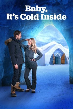 Baby, It’s Cold Inside (2021) poster