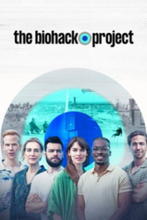 The Biohack Project (2023) poster