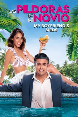 My Boyfriend’s Meds (2020) poster