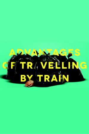 Advantages of Travelling by Train (2019) poster