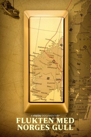 Flukten med Norges gull (2022) poster