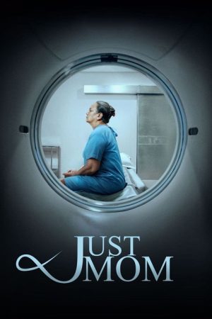 Just Mom (2022) poster