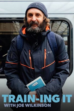 Train‑ing It with Joe Wilkinson (2026) poster