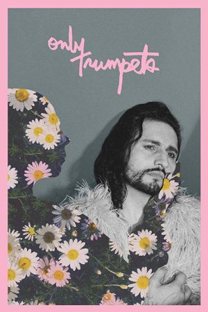 Only Trumpets (2018) poster