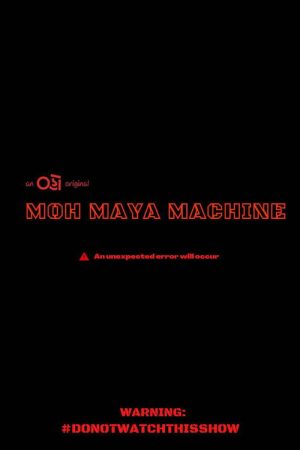 Moh Maya Machine (2022) poster