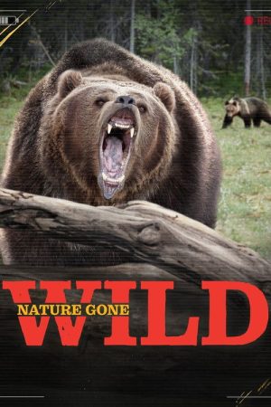 Nature Gone Wild (2021) poster